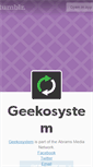Mobile Screenshot of geekosystem.tumblr.com