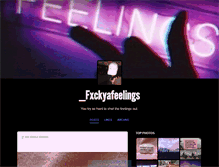 Tablet Screenshot of fxckyafeelings.tumblr.com