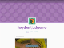 Tablet Screenshot of heydontjudgeme.tumblr.com