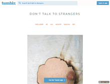 Tablet Screenshot of dont-talk-to-strangers.tumblr.com