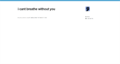 Desktop Screenshot of i-cant-breathe-without-you.tumblr.com