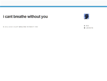 Tablet Screenshot of i-cant-breathe-without-you.tumblr.com