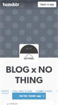 Mobile Screenshot of blogxnothing.tumblr.com