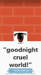 Mobile Screenshot of goodnightcruelworld.tumblr.com