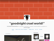 Tablet Screenshot of goodnightcruelworld.tumblr.com