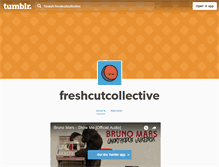 Tablet Screenshot of freshcutcollective.tumblr.com