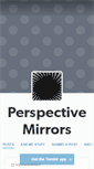 Mobile Screenshot of perspectivemirrors.tumblr.com