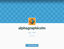 Tablet Screenshot of alphagraphicslm.tumblr.com
