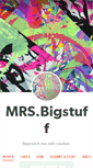 Mobile Screenshot of mrsbigstuff.tumblr.com