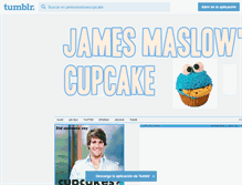 Tablet Screenshot of jamesmaslowscupcake.tumblr.com