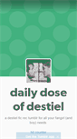 Mobile Screenshot of dailydoseofdestiel.tumblr.com