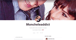 Desktop Screenshot of moncheleaddict.tumblr.com