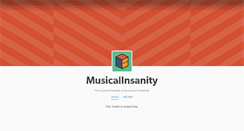 Desktop Screenshot of musicalinsanity.tumblr.com