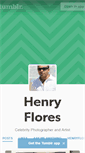 Mobile Screenshot of henryflores.tumblr.com