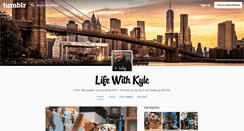 Desktop Screenshot of lifewithkyle.tumblr.com