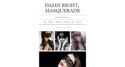 Desktop Screenshot of damnrightmasquerade.tumblr.com
