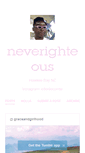 Mobile Screenshot of neverighteous.tumblr.com