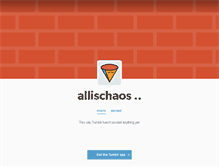 Tablet Screenshot of allischaos.tumblr.com