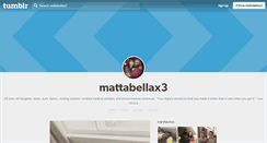 Desktop Screenshot of mattabellax3.tumblr.com