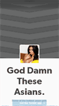 Mobile Screenshot of goddamntheseasians.tumblr.com