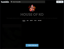 Tablet Screenshot of houseofko.tumblr.com