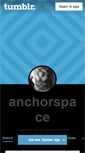 Mobile Screenshot of anchorspace.tumblr.com