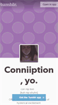 Mobile Screenshot of conniiption.tumblr.com