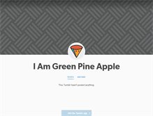 Tablet Screenshot of iamgreenpineapple.tumblr.com