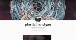 Desktop Screenshot of plastichandgun.tumblr.com