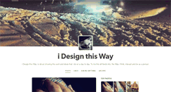 Desktop Screenshot of idesignthisway.tumblr.com