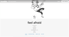 Desktop Screenshot of feelafraid.tumblr.com