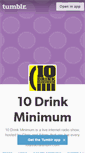 Mobile Screenshot of 10drinkminimum.tumblr.com