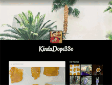 Tablet Screenshot of kindadope.tumblr.com