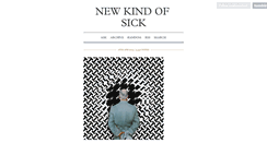 Desktop Screenshot of newkindofsick.tumblr.com