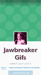 Mobile Screenshot of jawbreaker-gifs.tumblr.com
