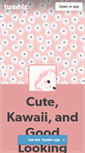 Mobile Screenshot of cutekawaiiandgoodlooking.tumblr.com