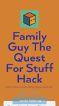 Mobile Screenshot of familyguythequestforstuffhack.tumblr.com