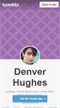 Mobile Screenshot of denverhughes.tumblr.com