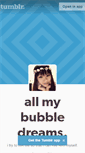 Mobile Screenshot of bubbledreams.tumblr.com