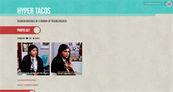 Desktop Screenshot of hypertacos.tumblr.com