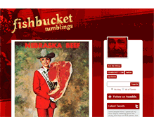 Tablet Screenshot of fishbucket.tumblr.com