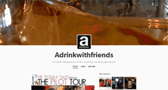 Desktop Screenshot of adrinkwithfriends.tumblr.com