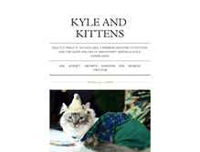 Tablet Screenshot of kyleandkittens.tumblr.com