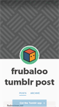 Mobile Screenshot of frubaloo.tumblr.com