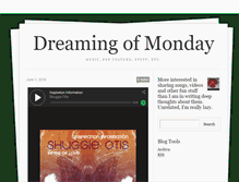 Tablet Screenshot of dreamingofmonday.tumblr.com