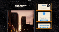 Desktop Screenshot of biophobicity.tumblr.com