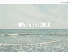 Tablet Screenshot of howiwishicould.tumblr.com