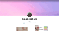 Desktop Screenshot of lipstickchick.tumblr.com