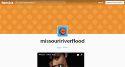 Desktop Screenshot of missouririverflood.tumblr.com