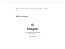 Tablet Screenshot of nicplaysgames.tumblr.com